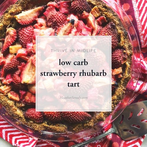 low carb strawberry rhubarb tart Heather Beardsley Coaching