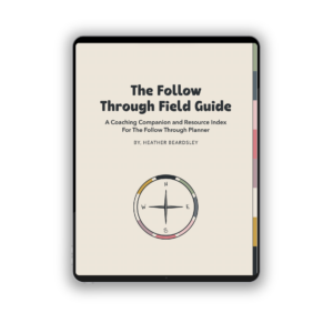 The Follow Through Field Guide